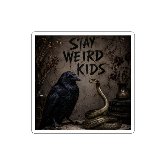 Stay Weird Kids Sticker