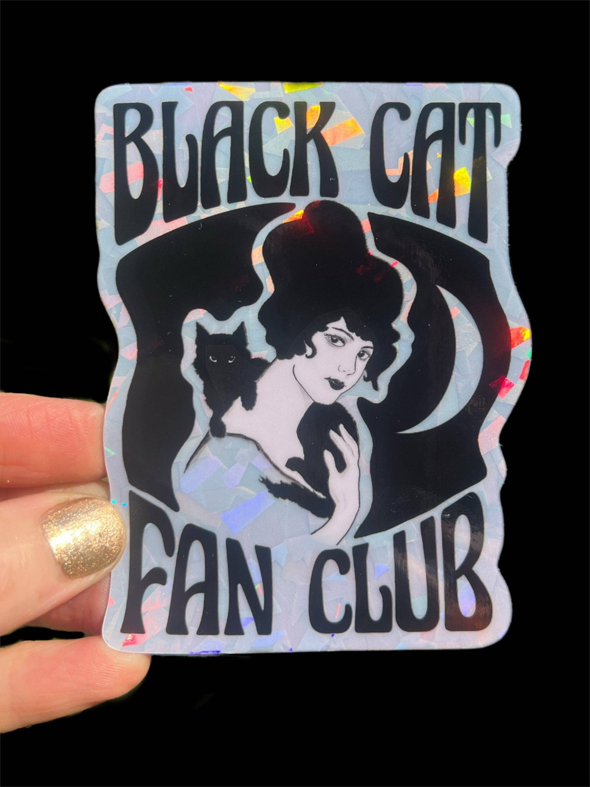 Black Cat Fan Club Holographic Sticker - Stay Weird Kids