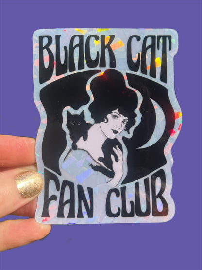 Black Cat Fan Club Holographic Sticker - Stay Weird Kids